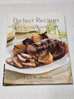 Perfect Recipes for Having People Over